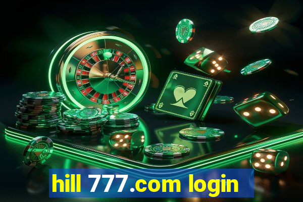 hill 777.com login